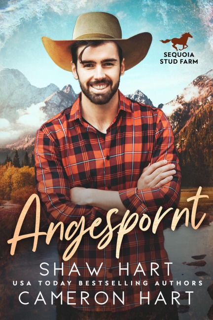 Angespornt (Sequoia: Stud Farm, #4) - Shaw Hart, Cameron Hart