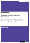 Cover-Bild zum Titel 'Hausarztzentrierte Versorgung in Deutschland' von 'Peter Prominski'