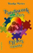 Cover-Bild zum Titel 'Patchwork hoch Sieben' von 'Bianka Mertes'