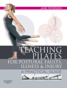 Cover-Bild zum Titel 'Teaching Pilates for Postural Faults, Illness and Injury' von 'Adult Education Teacher Paterson RGN'