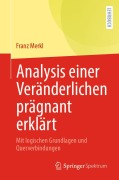 Cover-Bild zum Titel 'Analysis einer Veränderlichen prägnant erklärt' von 'Franz Merkl'