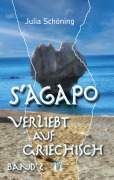 S'agapo ¿ Verliebt auf Griechisch - Julia Schöning