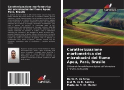 Cover-Bild zum Titel 'Caratterizzazione morfometrica dei microbacini del fiume Apeú, Pará, Brasile' von 'Denis P. da Silva, Josi M. de B. Santos, Maria de N. M. Maciel'