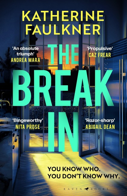 The Break-In - Katherine Faulkner