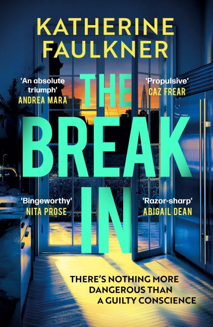 The Break-In - Katherine Faulkner