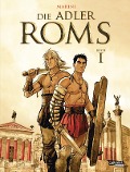 Cover-Bild zum Titel 'Die Adler Roms 1' von 'Enrico Marini'