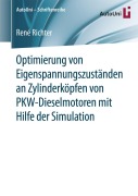 Cover-Bild zum Titel 'Optimierung von Eigenspannungszuständen an Zylinderköpfen von PKW-Dieselmotoren mit Hilfe der Simulation' von 'René Richter'