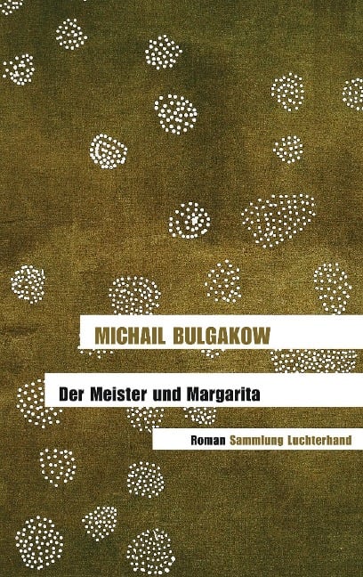 Der Meister und Margarita - Michail Bulgakow