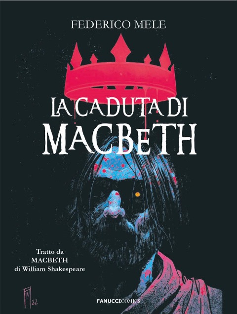 La caduta di Macbeth da William Shakespeare - Federico Mele