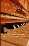 Cover-Bild zum Titel 'Des Königs Gnadenmelodie und die Macht der Vergebung' von 'Hanna Bohlmann'