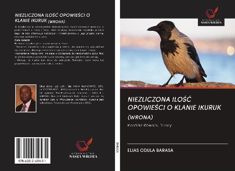 NIEZLICZONA ILO¿¿ OPOWIE¿CI O KLANIE IKURUK (WRONA) - Elias Odula Barasa