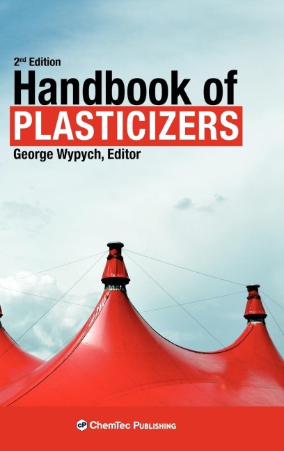 Handbook of Plasticizers - George Wypych