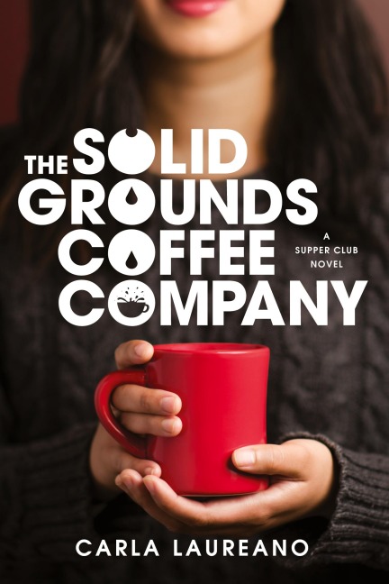 The Solid Grounds Coffee Company - Carla Laureano