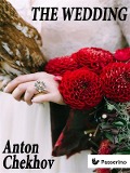 Cover-Bild zum Titel 'The Wedding' von 'Anton Chekhov'