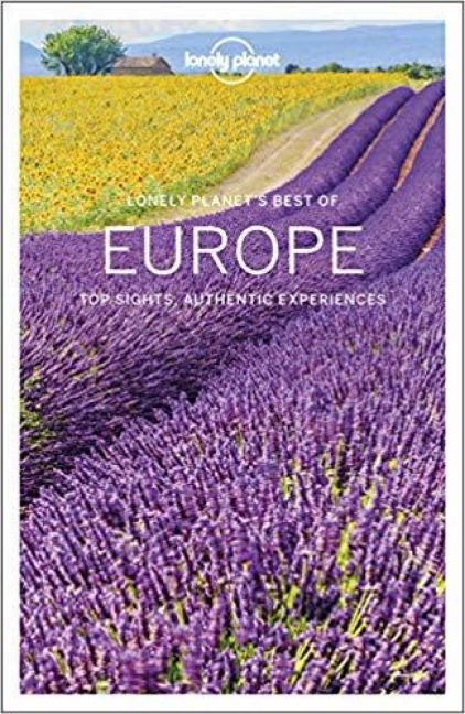 Lonely Planet Best of Europe - Alexis Averbuck, Anthony Ham, Damian Harper, Catherine Le Nevez, Virginia Maxwell
