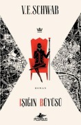 Cover-Bild zum Titel 'Isigin Büyüsü' von 'V. E. Schwab'