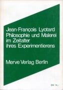 Cover-Bild zum Titel 'Philosophie und Malerei im Zeitalter ihres Experimentierens' von 'Jean-François Lyotard'