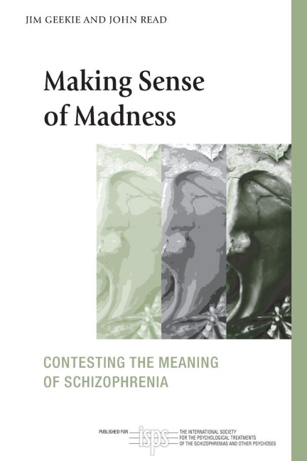 Making Sense of Madness - Jim Geekie, John Read