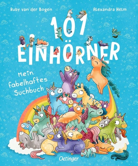 101 Einhörner. Mein fabelhaftes Suchbuch - Ruby van der Bogen