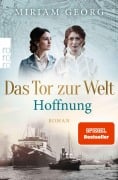Cover-Bild zum Titel 'Das Tor zur Welt: Hoffnung' von 'Miriam Georg'