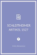 Cover-Bild zum Titel 'Schleitheimer Artikel 1527' von 'Täuferbewegung'