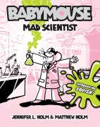 Cover-Bild zum Titel 'Babymouse #14: Mad Scientist' von 'Jennifer L. Holm, Matthew Holm'