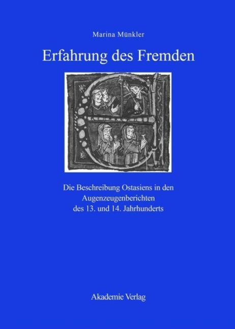 Erfahrung des Fremden - Marina Münkler