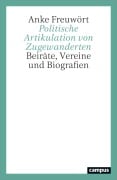 Cover-Bild zum Titel 'Politische Artikulation von Zugewanderten' von 'Anke Freuwört'