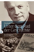 Cover-Bild zum Titel 'Unter dem Rad der Geschichte' von 'Premysl Pitter'