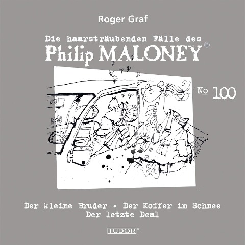 Die haarsträubenden Fälle des Philip Maloney, No.100 - Roger Graf