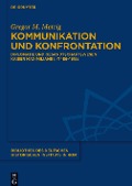 Kommunikation und Konfrontation - Gregor Metzig