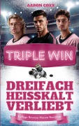 Cover-Bild zum Titel 'Triple Win - Dreifach heißkalt verliebt' von 'Aaron Coxx'