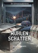 Cover-Bild zum Titel 'Mühlenschatten' von 'Uwe Trostmann'