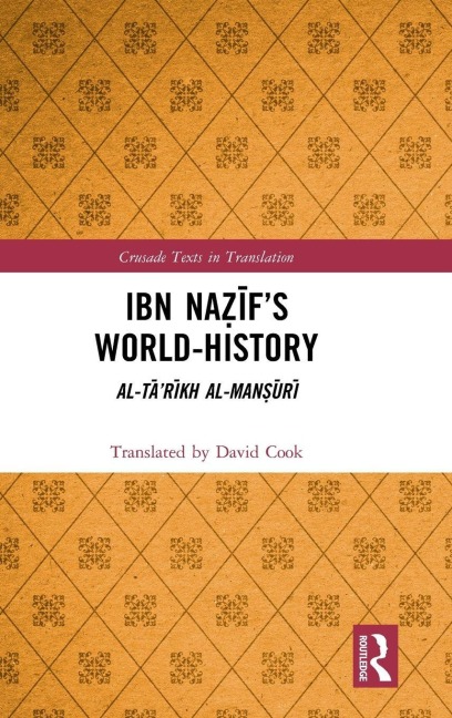 Ibn Na¿¿f's World-History - David Cook
