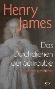 Cover-Bild zum Titel 'Das Durchdrehen der Schraube' von 'Henry James'