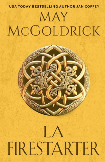 La Firestarter - May Mcgoldrick, Jan Coffey