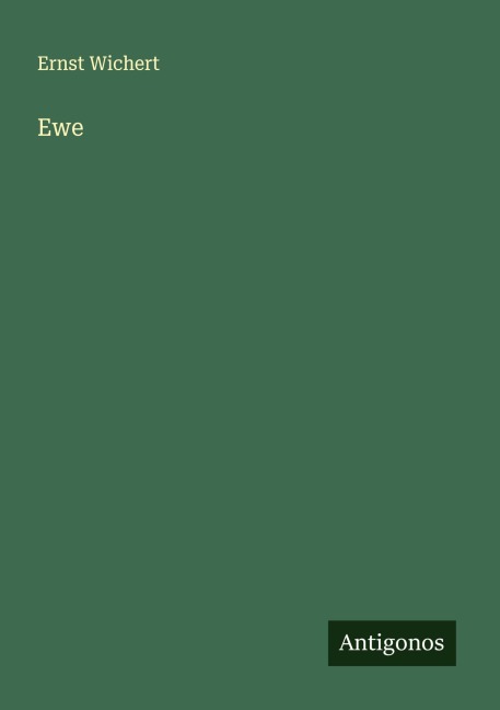 Ewe - Ernst Wichert