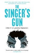 Cover-Bild zum Titel 'The Singer's Gun' von 'Emily St. John Mandel'