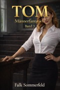 Cover-Bild zum Titel 'TOM - Männerfantasien - Band 3' von 'Falk Sommerfeld'