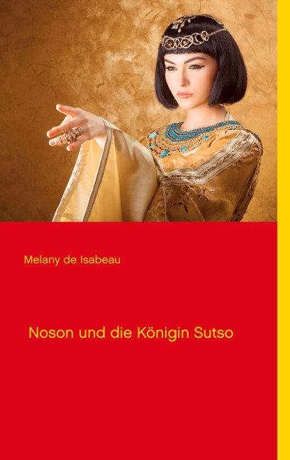 Noson und die Königin Sutso - Melany de Isabeau