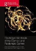 Cover-Bild zum Titel 'Routledge Handbook of the Olympic and Paralympic Games' von ''