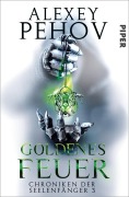 Cover-Bild zum Titel 'Goldenes Feuer' von 'Alexey Pehov'