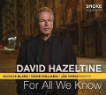 Cover-Bild zum Titel 'For All We Know' von 'David Hazeltine'