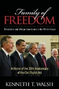 Cover-Bild zum Titel 'Family of Freedom' von 'Kenneth T. Walsh'