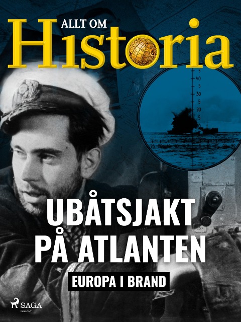 Ubåtsjakt på Atlanten - Allt om Historia