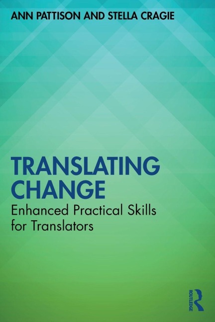 Translating Change - Ann Pattison, Stella Cragie