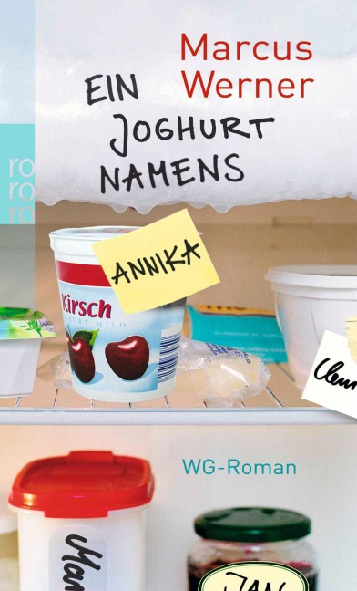 Ein Joghurt namens Annika - Marcus Werner