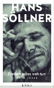 Cover-Bild zum Titel 'Freiheit muss weh tun' von 'Hans Söllner'