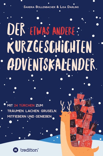 Der etwas andere Kurzgeschichten-Adventskalender - Lisa Darling, Sandra Bollenbacher