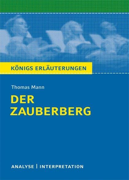 Der Zauberberg. Textanalyse und Interpretation - Thomas Mann